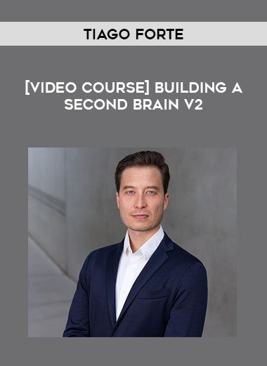 [Video Course] Building A Second Brain V2 by Tiago Forte of https://crabaca.store/