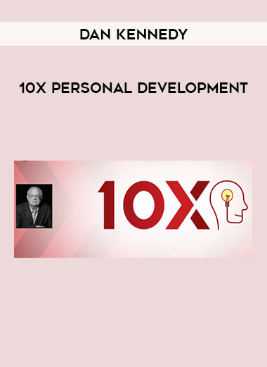 Dan Kennedy - 10x Personal Development of https://crabaca.store/