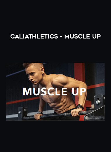 Caliathletics - Muscle Up of https://crabaca.store/