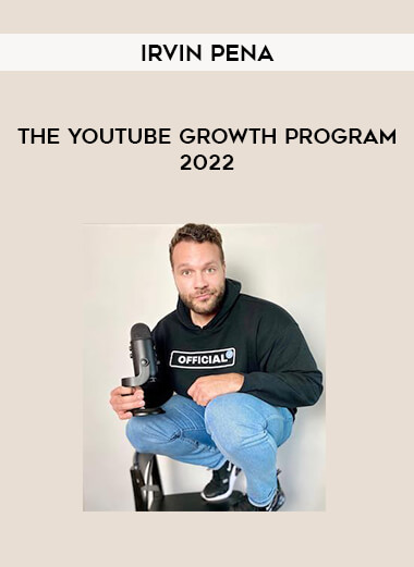 Irvin Pena - The YouTube Growth Program 2022 of https://crabaca.store/