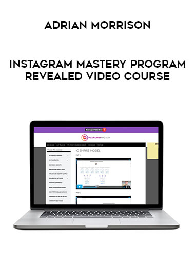 Adrian Morrison - Instagram Mastery Program Revealed Video Course of https://crabaca.store/