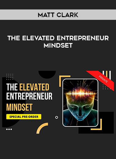 Matt Clark - The Elevated Entrepreneur Mindset of https://crabaca.store/