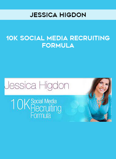 Jessica Higdon - 10K Social Media Recruiting Formula of https://crabaca.store/