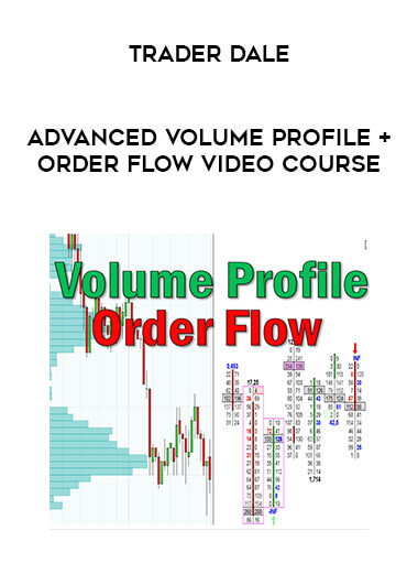 Trader Dale – Advanced Volume Profile + Order Flow Video Course of https://crabaca.store/