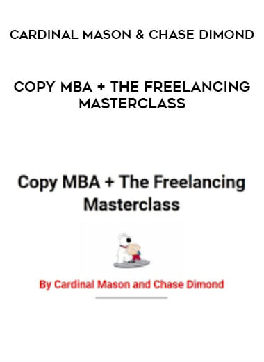 Cardinal Mason & Chase Dimond - Copy MBA + The Freelancing Masterclass of https://crabaca.store/