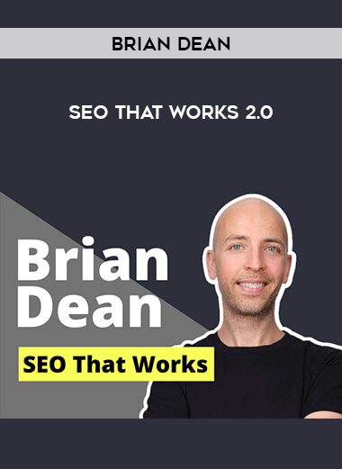 Brian Dean – SEO That Works 2.0 of https://crabaca.store/