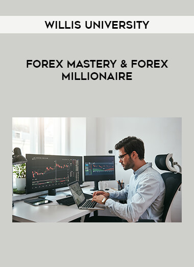 Willis University – Forex Mastery & Forex Millionaire of https://crabaca.store/