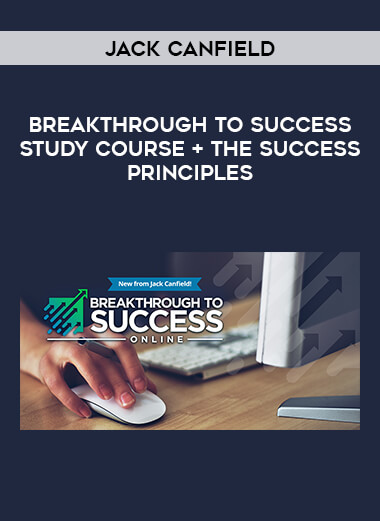 Jack Canfield - Breakthrough to Success study course + The Success Principles of https://crabaca.store/