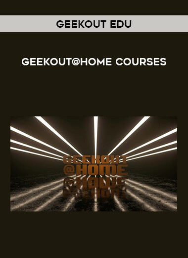 GeekOut EDU - Geekout@Home Courses of https://crabaca.store/