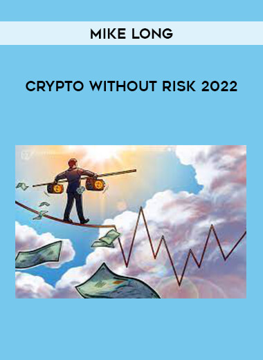 Mike Long – Crypto without Risk 2022 of https://crabaca.store/