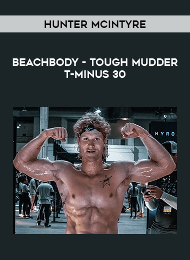 Beachbody - Tough Mudder T-MINUS 30 With Hunter McIntyre of https://crabaca.store/