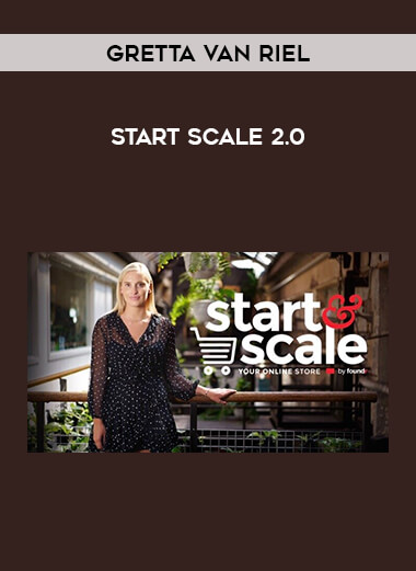 Gretta Van Riel - Start Scale 2.0 of https://crabaca.store/