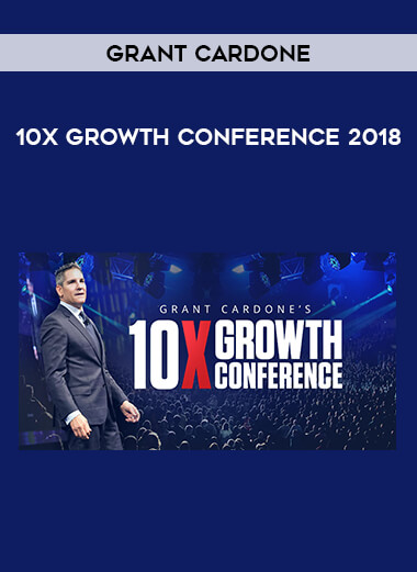 Grant Cardone - 10X Growth Conference 2018 of https://crabaca.store/