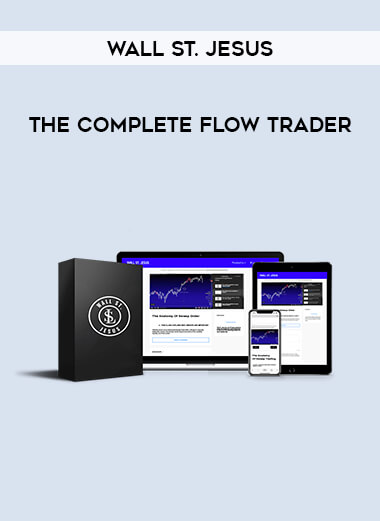 The Complete Flow Trader – Wall St. Jesus of https://crabaca.store/