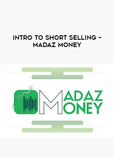 Intro To Short Selling – Madaz Money of https://crabaca.store/