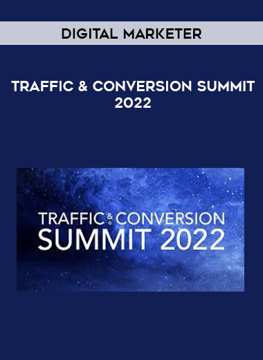 Digital Marketer - Traffic & Conversion Summit 2022 of https://crabaca.store/