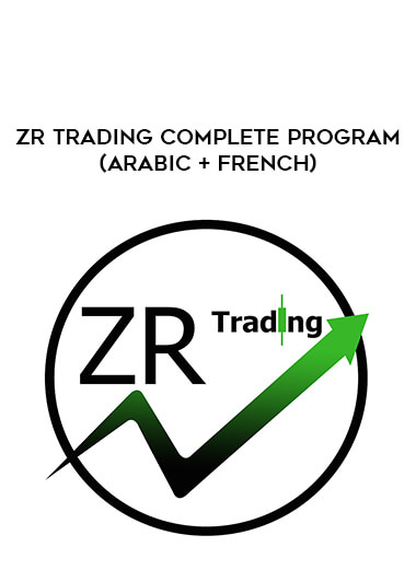 ZR Trading Complete Program (Arabic + French) of https://crabaca.store/