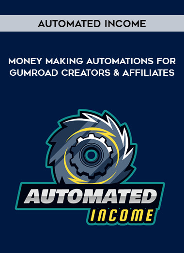 Automated Income - Money Making Automations for Gumroad Creators & Affiliates of https://crabaca.store/