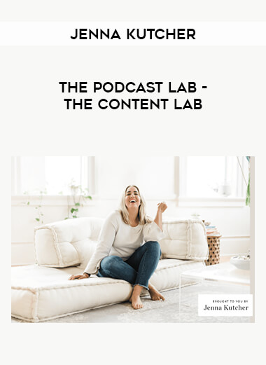 Jenna Kutcher - The Podcast Lab - The Content Lab of https://crabaca.store/