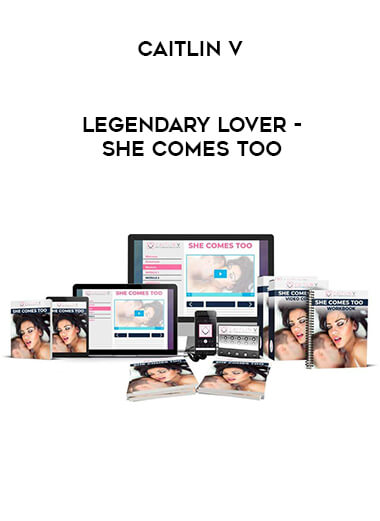 Caitlin V - Legendary Lover - She Comes Too of https://crabaca.store/