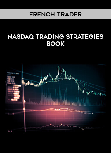 French Trader – Nasdaq Trading Strategies Book of https://crabaca.store/