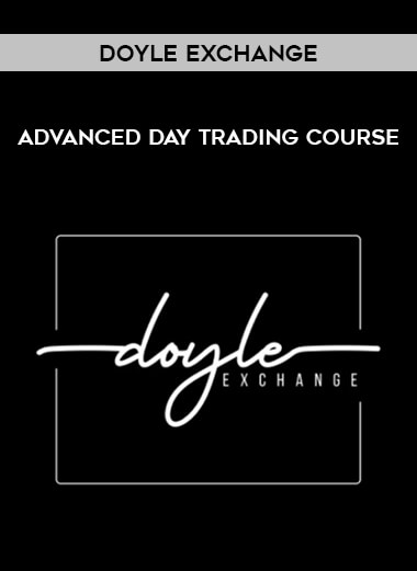 Doyle Exchange – Advanced Day Trading Course of https://crabaca.store/