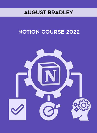 August Bradley - Notion Course 2022 of https://crabaca.store/