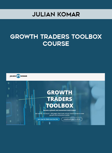 Julian Komar – Growth Traders Toolbox Course of https://crabaca.store/